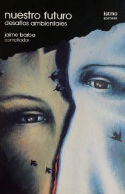 Jaime BarbaNUESTRO FUTURO, DESAFIOS AMBIENTALES